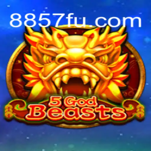 Exploring the Exciting World of 5GodBeasts on 8857.com Platform