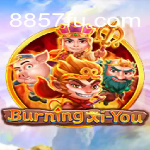 Exploring the Mystical Realms of BurningXiYou on 8857.com Platform